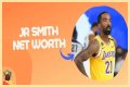 JR Smith Net Worth 2024